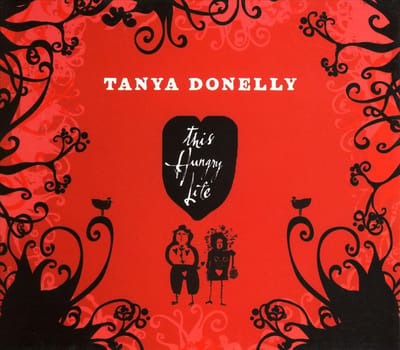 This Hungry Life - Tanya Donelly