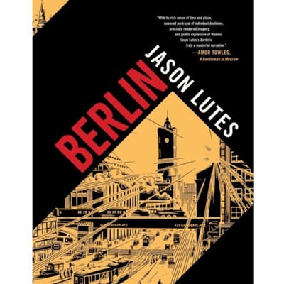 Berlin - Berlin - Jason Lutes