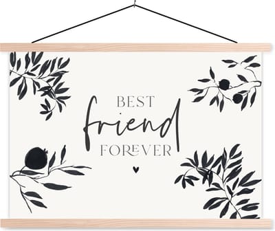 Posterhanger incl. Poster 90x60 cm - Schoolplaat - BFF - Best friends forever - Beste vrienden - Quotes - Spreuken - Textielposter - Blanke latten