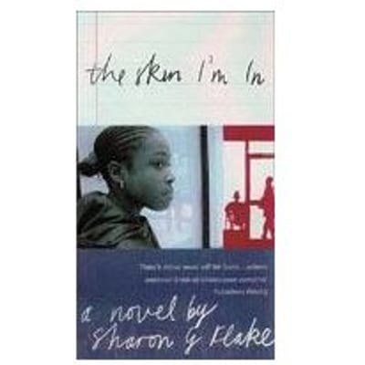 The Skin I'm In - Sharon Flake