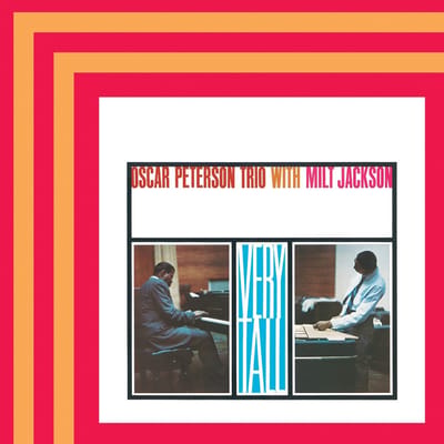 Oscar Peterson Trio With Milt Jackson - Very Tall (LP) (Acoustic Sounds)