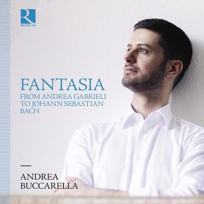 Andrea Buccarella - Fantasia - From Andrea Gabrieli To Johann Sebastian Bach (CD)