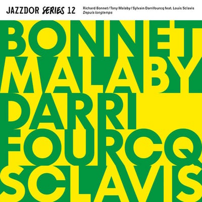 Richard Bonnet, Tony Malaby & Louis Sclavis - Depuis Longtemps (CD)