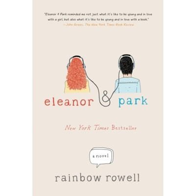 Eleanor & Park - Rainbow Rowell