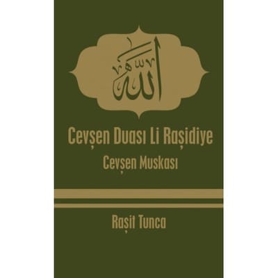 Cevşen Duası Li Raşidiye - Raşit Tunca