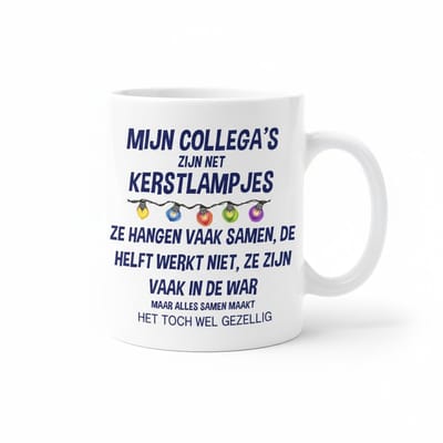 Grappige Collega Quote Koffiemok – Humoristisch Cadeau voor Collega’s – Keramische Mok 330 ml