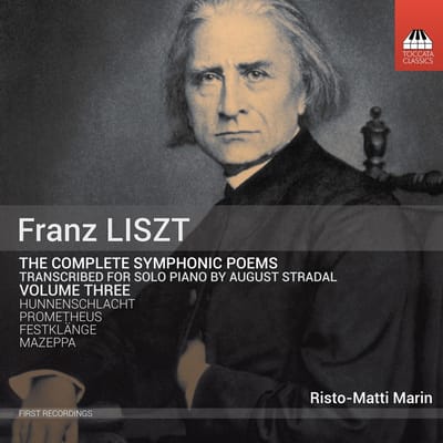 Risto-Matti Marin - Franz Liszt: Complete symphonic poems transcribed by August Stradal volume 3 (CD)