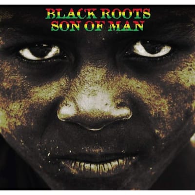 Black Roots - Son Of Man (CD)