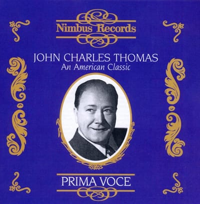John Charles Thomas - John Charles Thomas - An American Classic (CD) (Remastered)