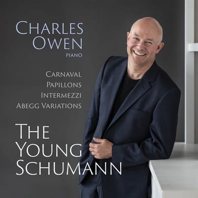 Charles Owen - The Young Schumann (CD)