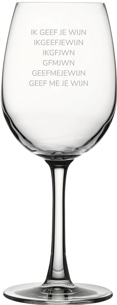 Gegraveerde witte wijnglas 36cl Ik geef je wijn - geef me je wijn