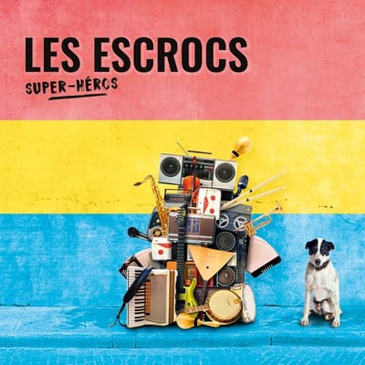Les Escrocs - Super-Héros (CD)