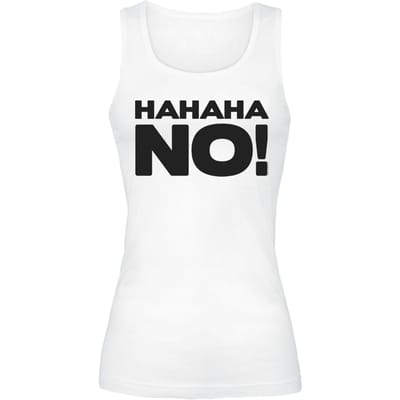 Sprüche - Fun Top - HAHAHA NO! - S tot XXL - voor Vrouwen - wit