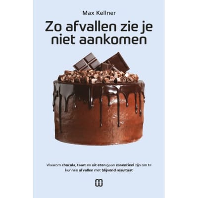 Zo Afvallen Zie Je Niet Aankomen - Max Kellner