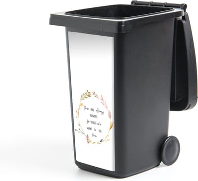 Container sticker Quotes - There are always flowers for those who want to see them - Spreuken - 44x98 cm - Kliko sticker