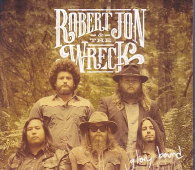 Robert Jon & The Wreck - Glory Bound (LP)
