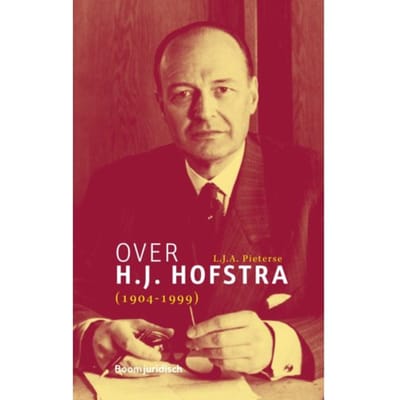 Over H.J. Hofstra (1904-1999) - L.J.A. Pieterse