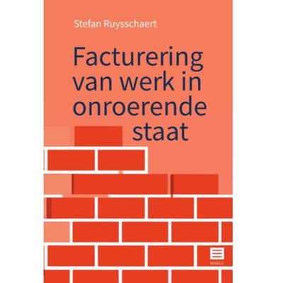 Facturering Van Werk In Onroerende Staat - Stefan Ruysschaert