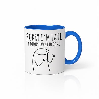Witte & Blauwe Mok 330ml – “Sorry I’m Late I Didn’t Want to Come” Grappige Introverte Mok – Sarcastisch Humor Cadeau – Keramische Thee- en Koffiemok