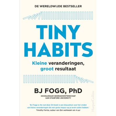 Tiny Habits - BJ Fogg
