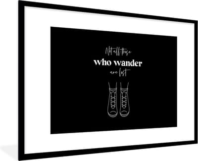 Fotolijst incl. Poster - Spreuken - Quotes - Not all those who wander are lost - Schoenen - 120x80 cm - Posterlijst
