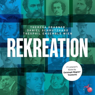 Theophil Ensemble, Theresa Grabner & Daniel Schmutzhard - Rekreation (CD)