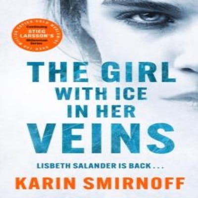 Het Meisje met IJs in haar Aders door Karin Smirnoff Hardback Boek 9781529427103