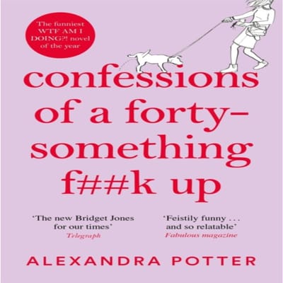 Confessions d'une Fille de Quarante Ans Ratée par Alexandra Potter Livre de Poche 9781529022803
