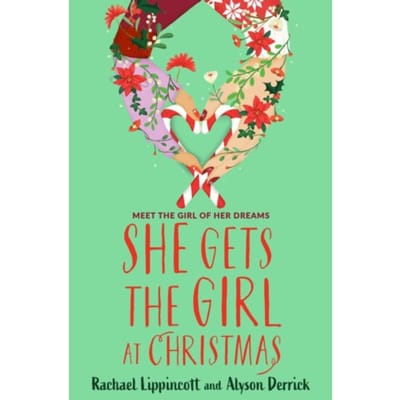 She Gets The Girl At Christmas - She Gets The Girl - Rachael Lippincott
