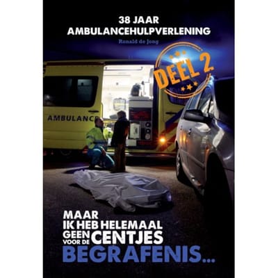 Maar Ik Heb Helemaal Geen Centjes Voor De Begrafenis...Deel 2 - Maar Ik Heb Helemaal Geen - R.A. de Jong