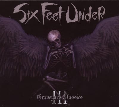 Six Feet Under - Graveyard Classics Volume 3 (CD)