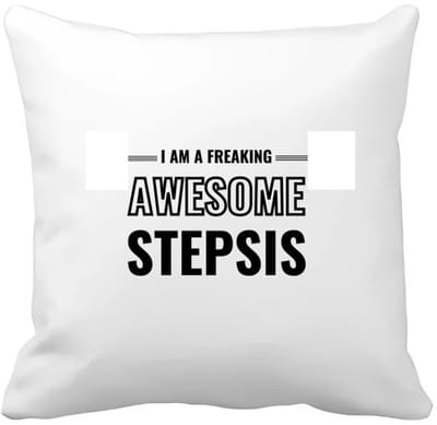 Akyol - i am a freaking awesome stepsis Kussen hoes - Zus - de meest geweldigste stiefzus - verjaardagscadeau - verjaardag - cadeau - cadeautje voor zus - zus artikelen - kado - geschenk - gift - 40 bij 40 cm