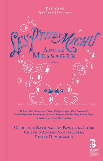 Compagnie Les Brigands & Orchestre National Des Pays De La Loire - Messager: Les P'tites Michu (2 CD)