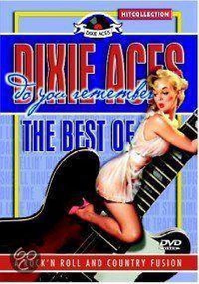 Dixie Aces - Do you remember (DVD)