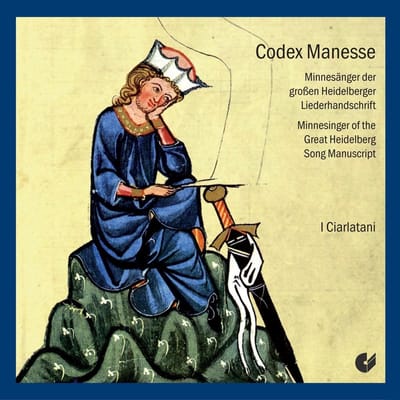 I Ciarlatani - Codex Manesse (Heidelberg) (CD)