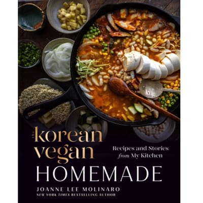 The Korean Vegan: Homemade - The Korean Vegan - Joanne Lee Molinaro