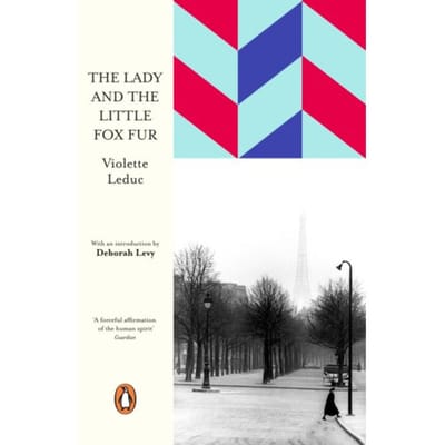 The Lady And The Little Fox Fur - Penguin European Writers - Violette Leduc