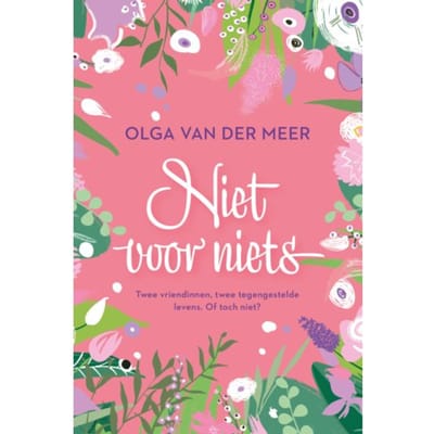 Niet Voor Niets - Romanserie - Olga van der Meer