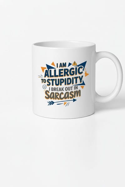 I am Allergic to Stupidity" Mok - Grappige Koffiemok voor Sarcasm Lovers