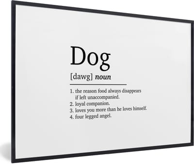 Fotolijst incl. Poster - Dog - Spreuken - Quotes - Hond definitie - Woordenboek - 60x40 cm - Posterlijst