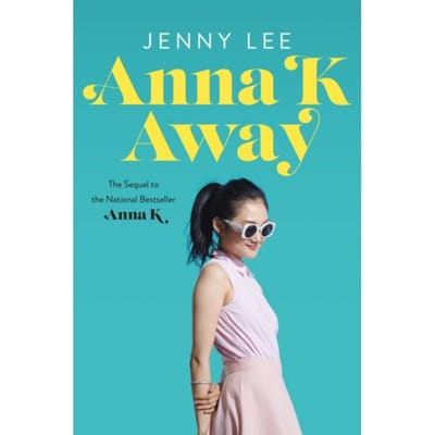 Anna K Away - Anna K - Jenny Lee