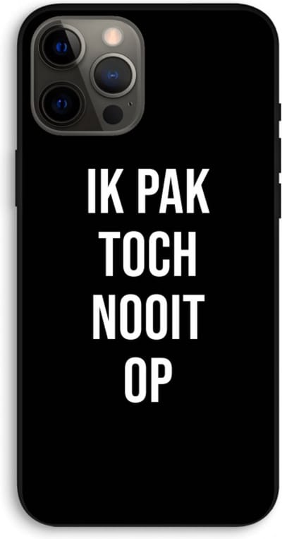 Case Company® - Hoesje geschikt voor iPhone 12 Pro Max hoesje - Ik pak nooit op - Zwart - Biologisch Afbreekbaar Telefoonhoesje - Bescherming alle Kanten en Schermrand