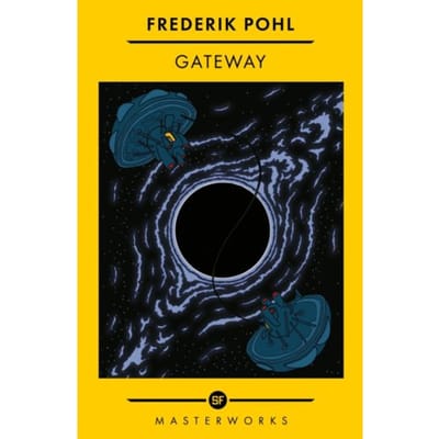 Gateway - S.F. Masterworks - Frederik Pohl
