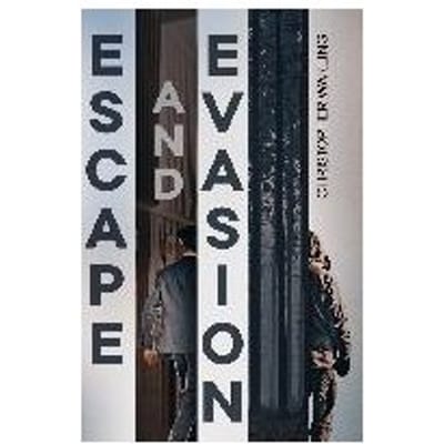 Escape And Evasion - Christopher Wakling