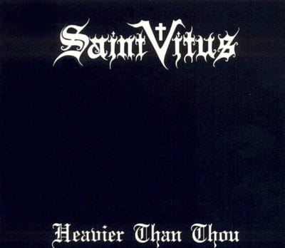Saint Vitus - Heavier Than Thou