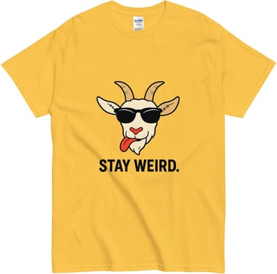 T Shirt met Origineel Design - Dames en Heren - Grappige Eigenwijze Geit - Blijf Een Beetje Gek - Geel - S
