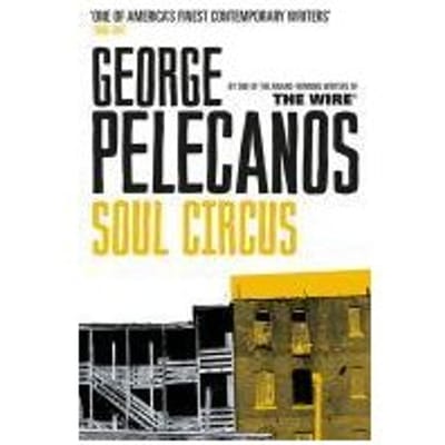 Soul Circus - George Pelecanos