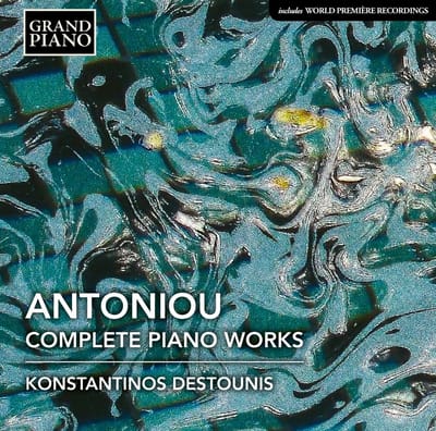 Destounis Konstantinos - Antoniou: Complete Piano Works (CD)