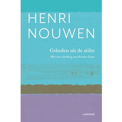 Gebeden Uit De Stilte