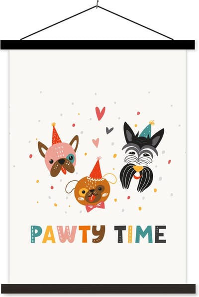 Posterhanger incl. Poster 60x80 cm - Schoolplaat - Quotes - Honden - Feest - Pawty time - Spreuken - Textielposter - Zwarte latten